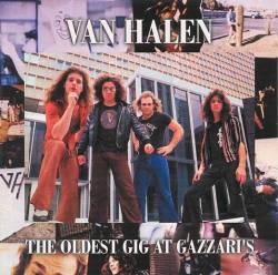 Van Halen : The Oldest Gig at Gazzari's